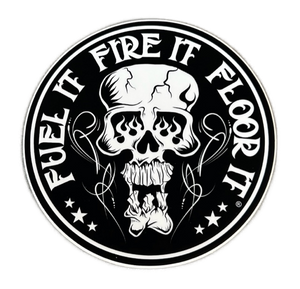 4" vinyl Fuel It Fire It Floor It "Skully" sticker/decal