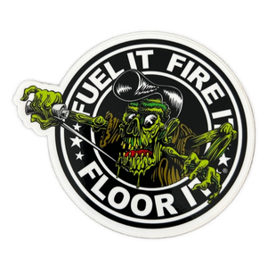 4" vinyl Fuel It Fire It Floor It "Rod Zombie" sticker/decal